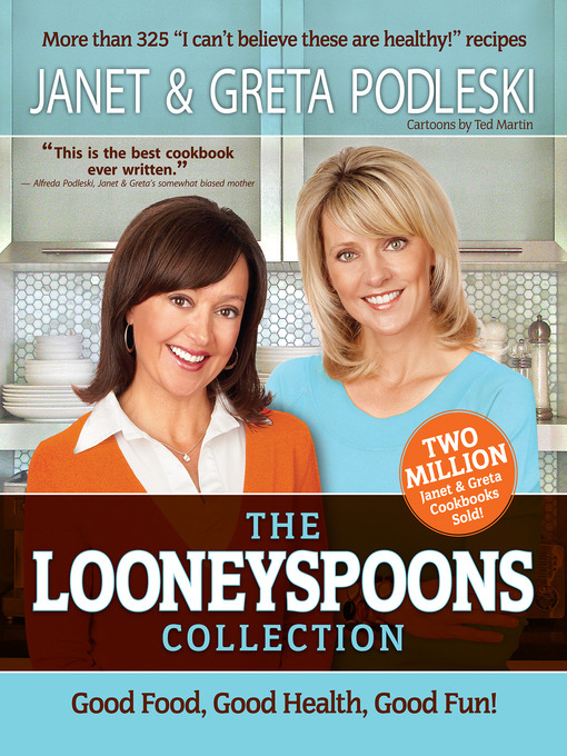 Title details for The Looneyspoons Collection by Janet Podleski - Wait list